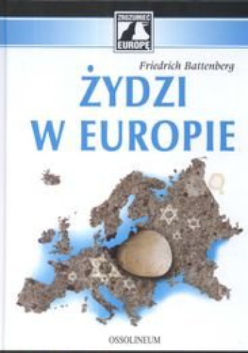 Okladka ksiazki zydzi w europie proces rozwoju mniejszosci zydowskiej w niezydowskim srodowisku europy 1650 1933